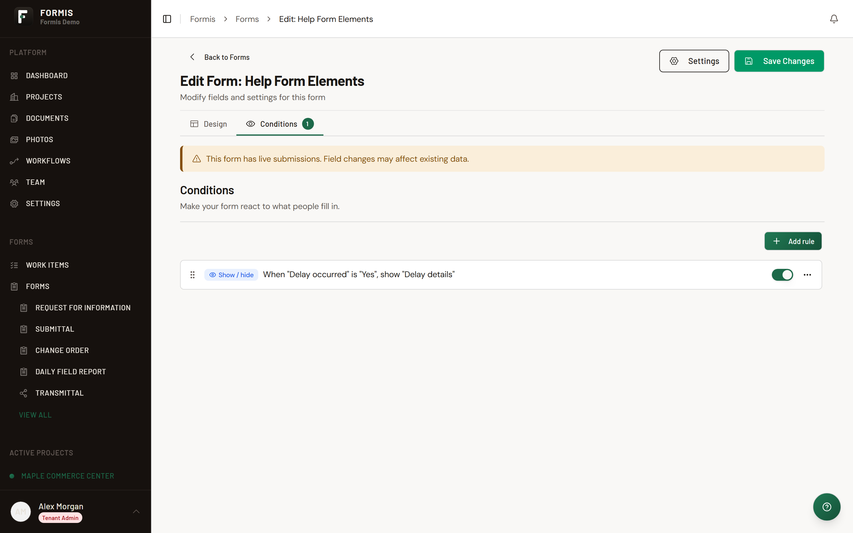 Screenshot: Conditions tab with Show/Hide Field for Delay occurred equals Yes showing Delay details.